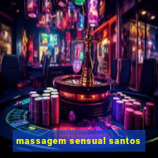 massagem sensual santos